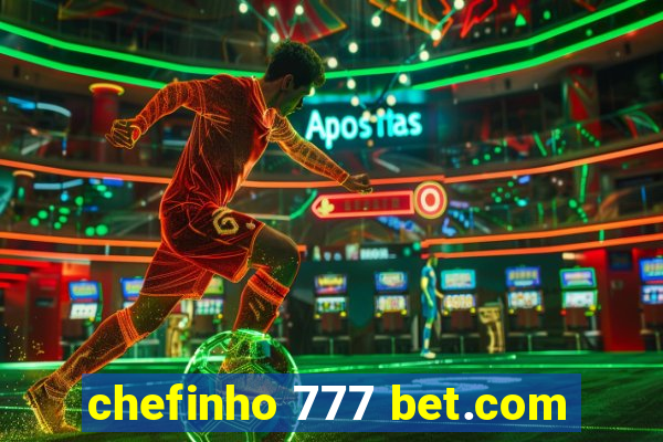 chefinho 777 bet.com